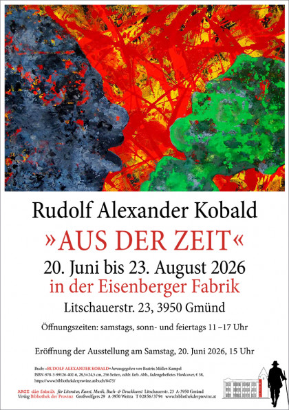 Ausstellung Rudolf Alexander Kobald »Aus Der Zeit« Plakat