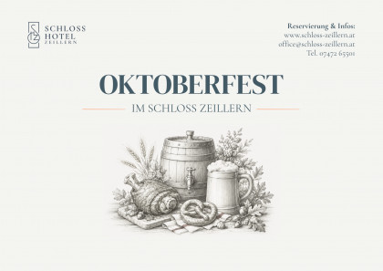 Oktoberfest im Schloss Hotel Zeillern