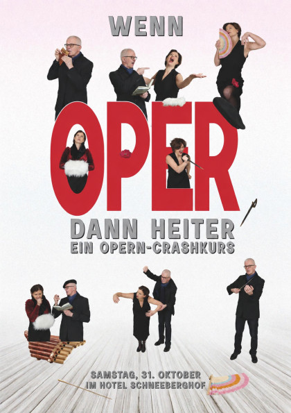 Wenn Oper, dann heiter!