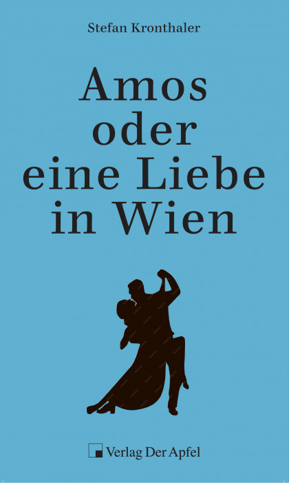 Amos oder eine Liebe in Wien