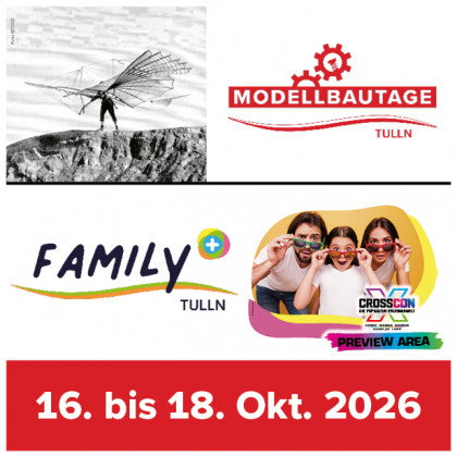 MODELLBAUTAGE | FAMILY plus | CrossCon Preview in Tulln