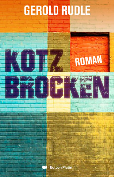 Gerold Rudle: Kotzbrocken