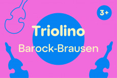 Triolino Barock-Brausen