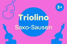 Triolino Saxo-Sausen